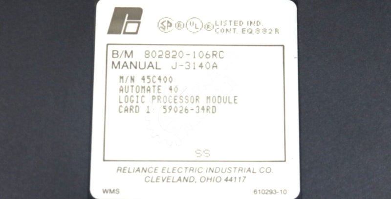 45C400A By Reliance Electric Logic Processor Module NSFP AutoMate