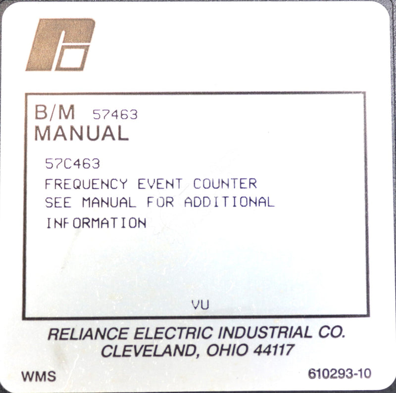 57C463 By Reliance Electric Frequency Event Counter Module AutoMax